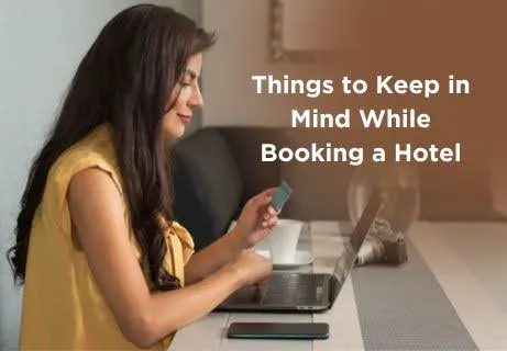 Things to Keep in Min While Booking a Hotel